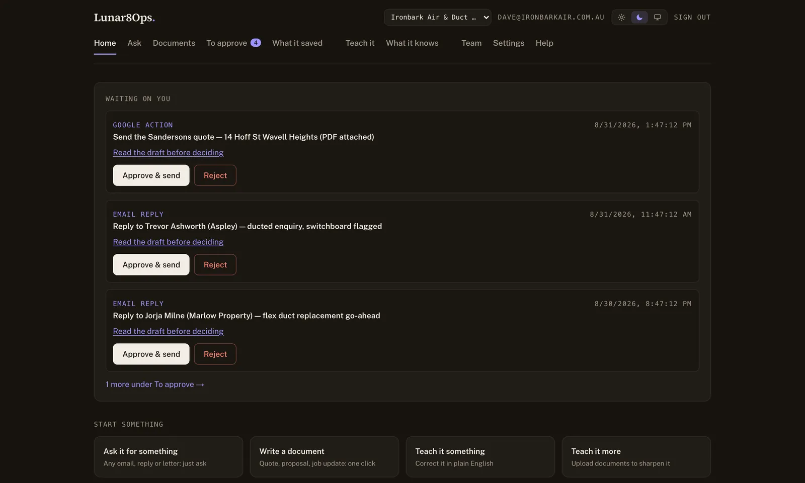 The Lunar8Ops home screen: a 'waiting on you' queue of drafted emails and actions, each with Approve & send or Reject, above shortcuts to ask, write, or teach it.